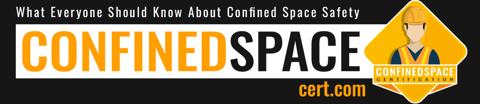Examples Of Confined Spaces Confined Space Certification Examples Of Confined Spaces Confined Space Certification